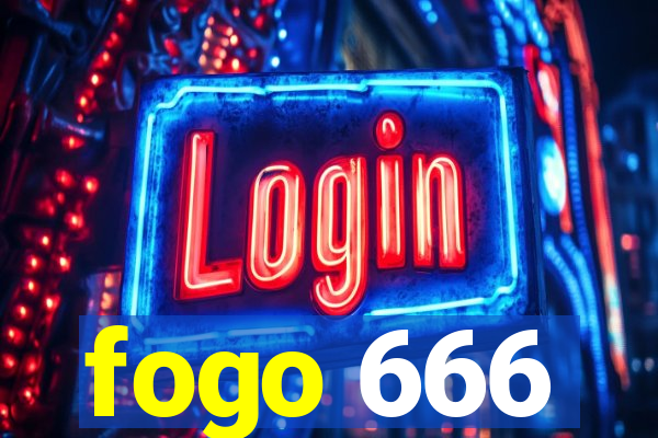 fogo 666